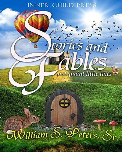 Stories and Fables and Quaint Little Tales