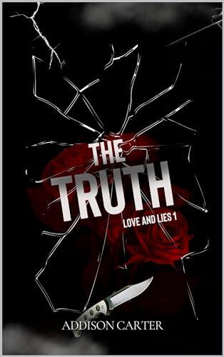 The Truth: Love and lies 1