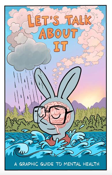 Let's Talk About It (A Graphic Guide to Mental Health)