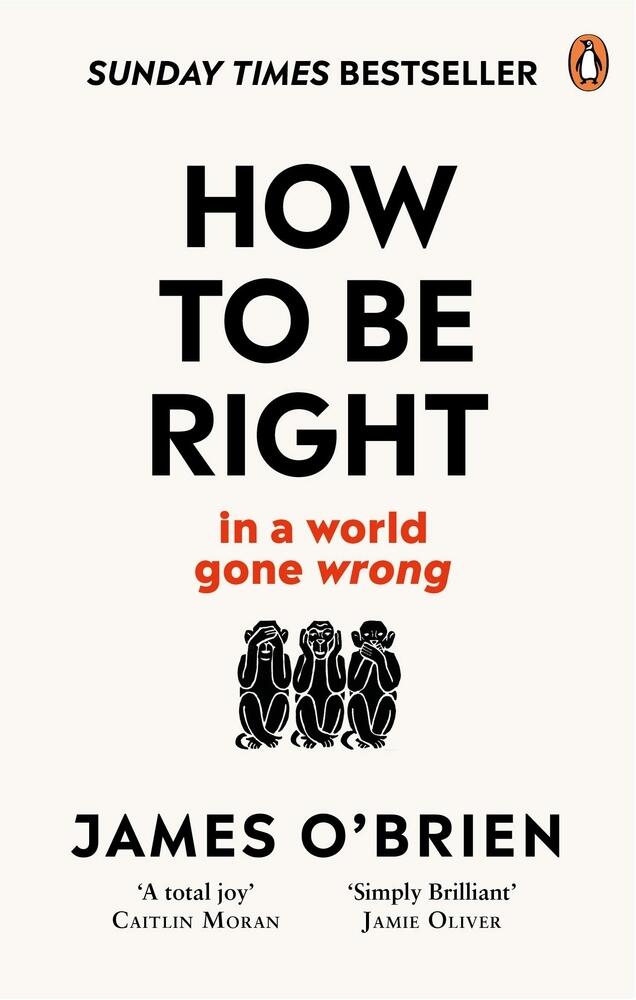 How To Be Right in a World Gone Wrong