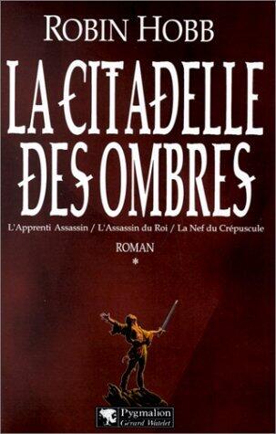 La Citadelle des Ombres, Tome 1