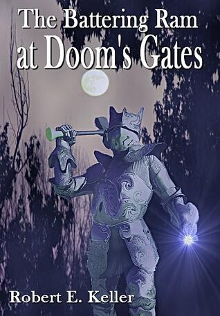 The Battering Ram at Doom's Gates