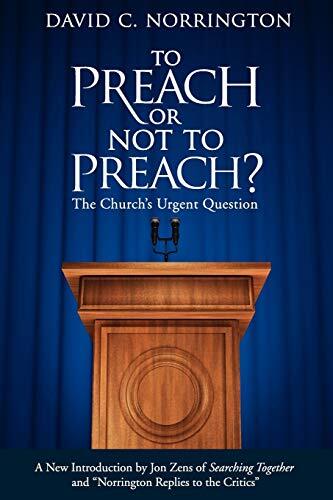To Preach or Not to Preach: The Church's Urgent Question