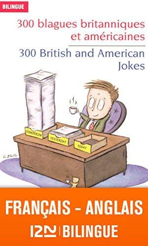 300 blagues britanniques et américaines / 300 British and American Jokes - Bilingue (Hors collection t. 12741)