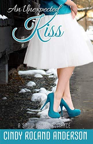 An Unexpected Kiss: A Snow Valley Romance
