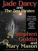 Jade Darcy and the Zen Pirates