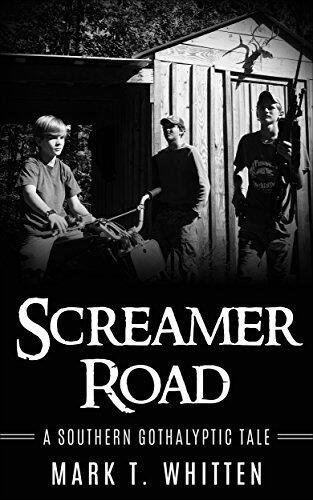 Screamer Road: A Southern Gothalyptic Tale