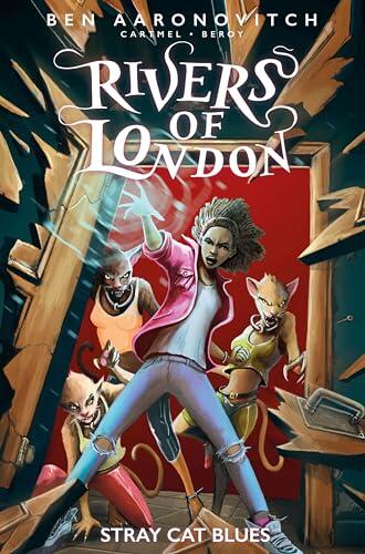 Rivers of London (Stray Cat Blues)