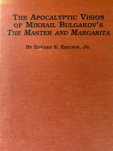 The Apocalyptic Vision of Mikhail Bulgakov's The Master and Margarita