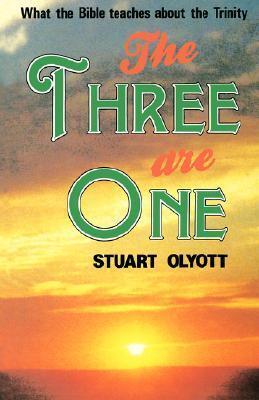 The Three Are One: What the Bible Teaches About the Trinity