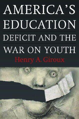 America's Education Deficit and the War on Youth: Reform Beyond Electoral Politics