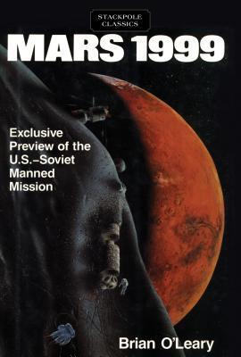Mars 1999: Exclusive Preview of the U.S.-Soviet Manned Mission
