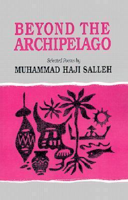 Beyond the Archipelago: Selected Poems