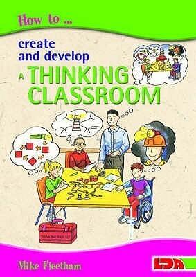 How to Create and Develop a Thinking Classroom