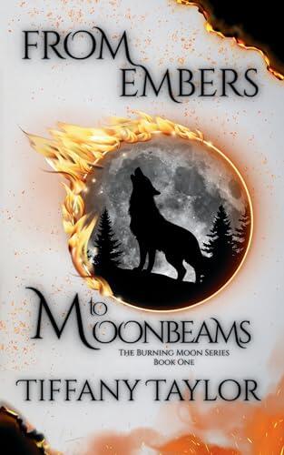 From Embers To Moonbeams