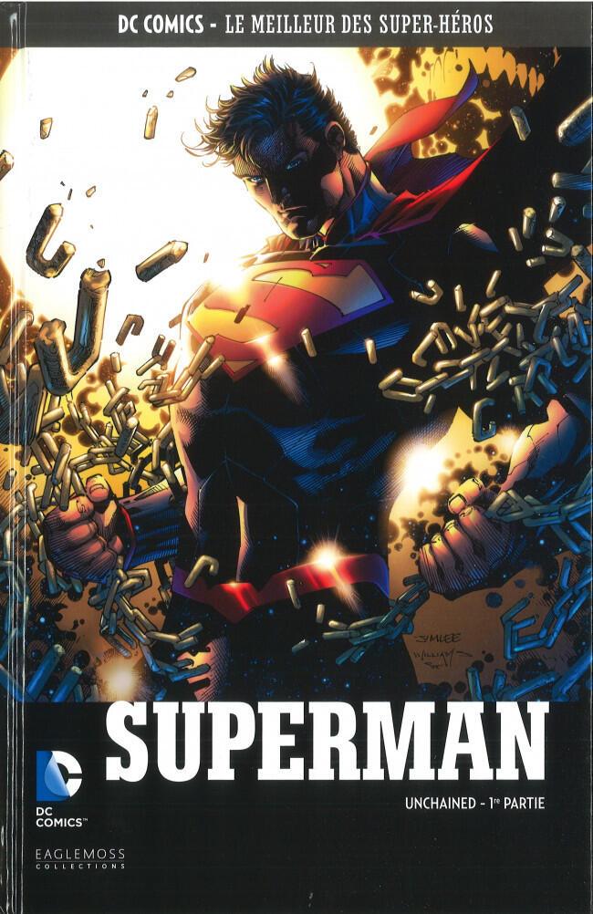 Superman : Unchained - 1ere partie