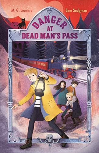 Danger at Dead Man's Pass: Adventures on Trains (4)