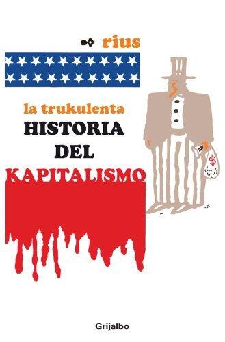 La trukulenta historia del kapitalismo