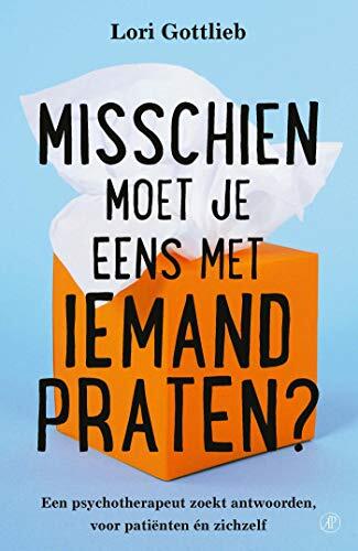 Misschien moet je eens met iemand praten?