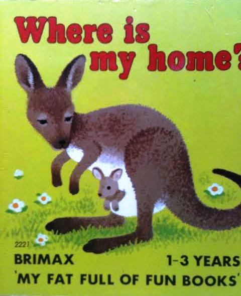 Where is My Home?: My Big Little Fat Book