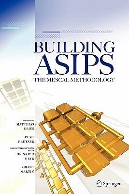 Building ASIPs: The Mescal Methodology