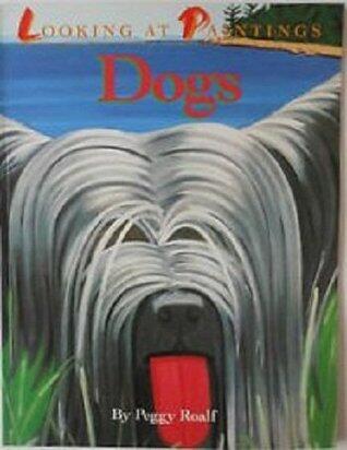 Looking at Paintings: Dogs