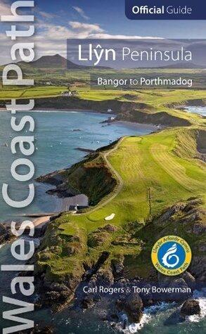 Llyn Peninsula: Wales Coast Path Official Guide