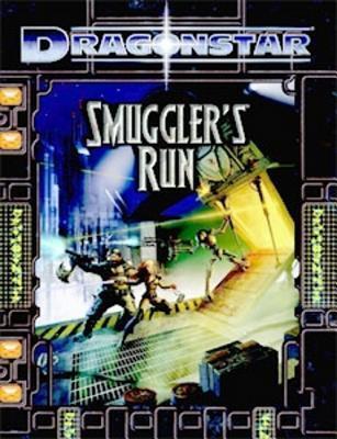 Dragonstar: Smuggler's Run [d20 system]