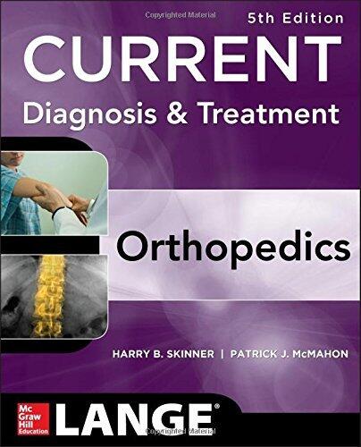Current Diagnosis & Treatment in Orthopedics, Fifth Edition (LANGE CURRENT Series)