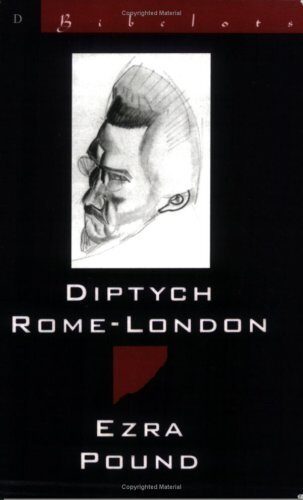 Diptych Rome-London (New Directions Bibelot) by Ezra Pound