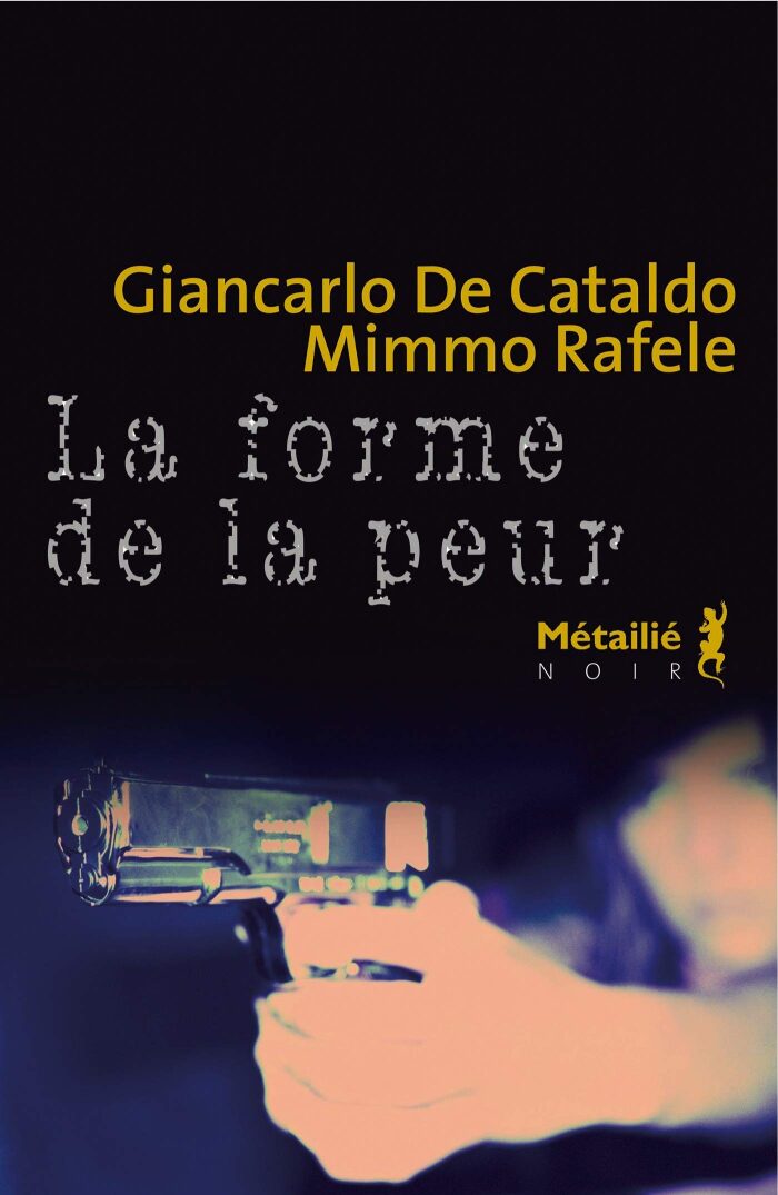 La forme de la peur (Bibliothèque Italienne)