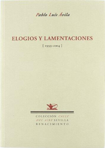 Elogios y Lamentaciones