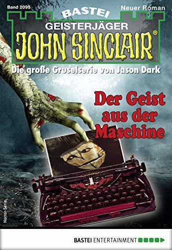 John Sinclair 2095 - Der Geist aus der Maschine