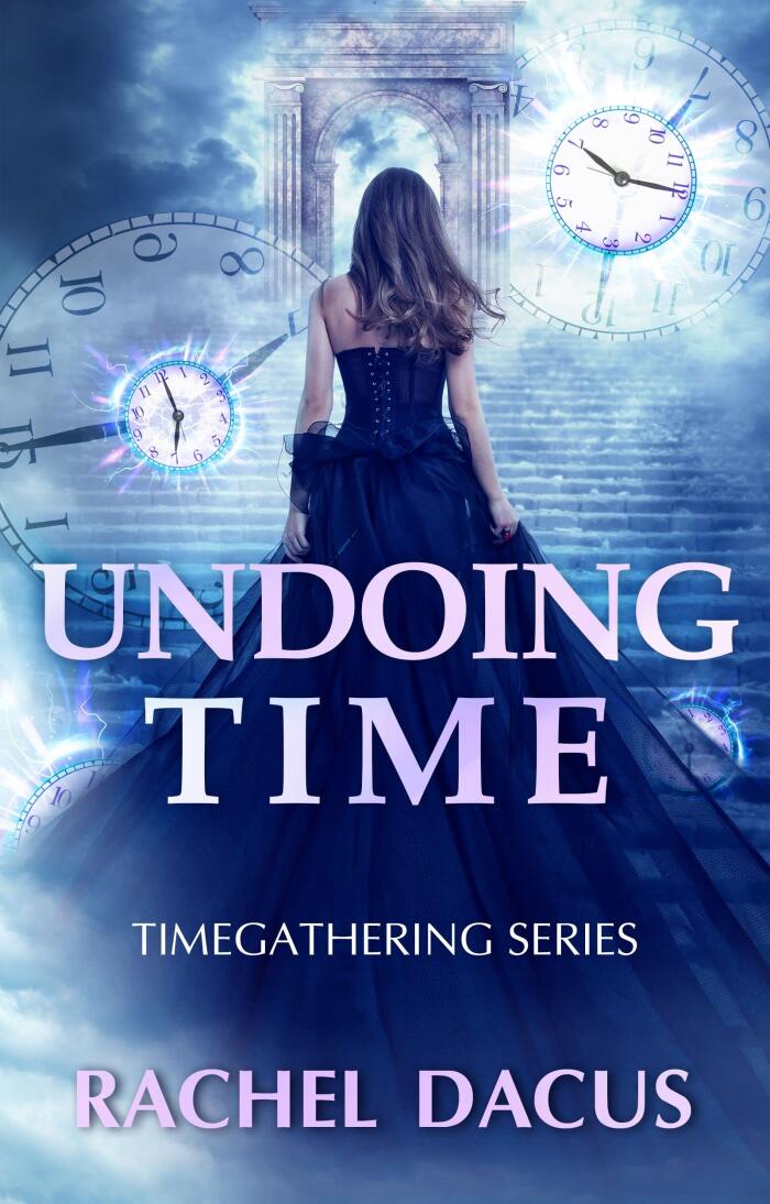Undoing Time: Timegathering Book 3