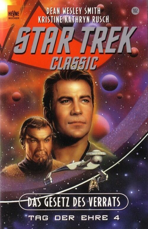 Star Trek - Classic: Das Gesetz des Verrats: Tag der Ehre Bd. 4 - Roman