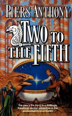 Two to the Fifth: An Adventure in the Land of Xanth
