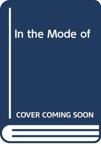 In the Mode of