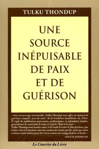Une source inépuisable de paix et de guérison