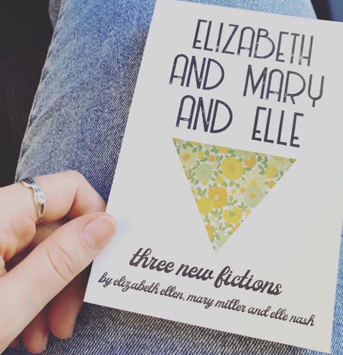 Elizabeth & Mary & Elle: Three New Fictions