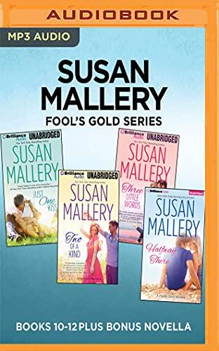 Fool's Gold: Books 10-12 Plus Bonus Novella: Just One Kiss / Two of a Kind / Three Little Words / Halfway There