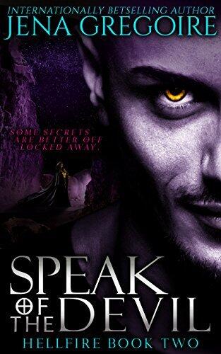 Speak of the Devil: An Urban Fantasy & Paranormal Romance Adventure