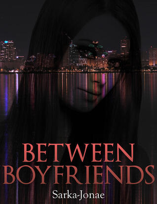 Between Boyfriends