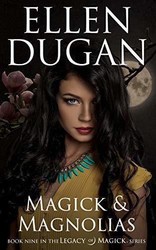 Magick & Magnolias