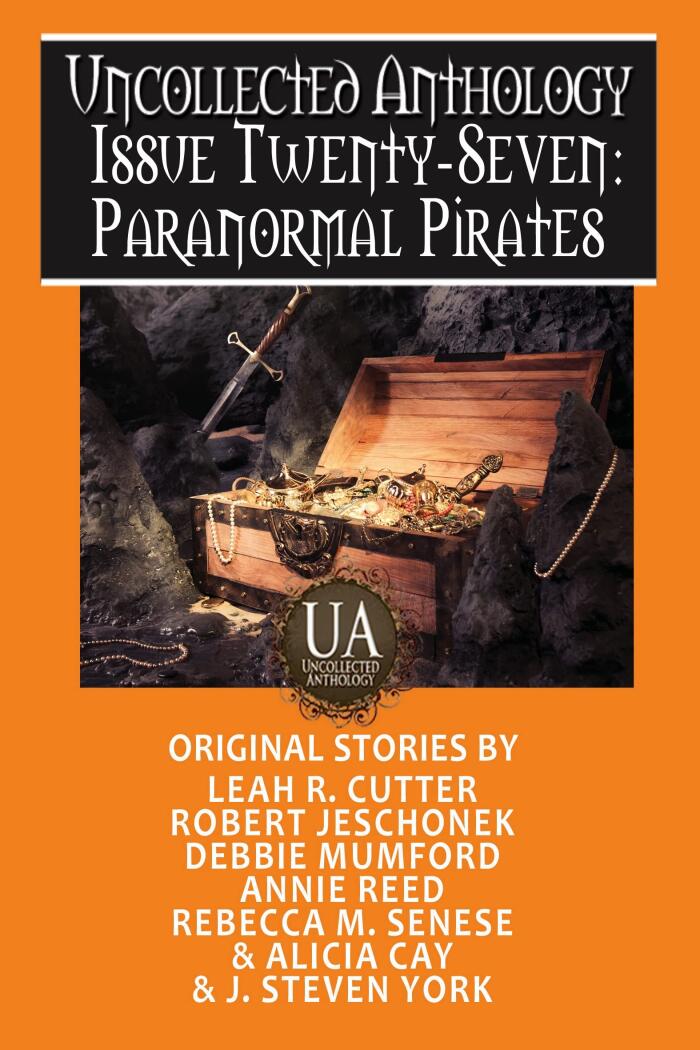 Paranormal Pirates: A Collected Uncollected Anthology