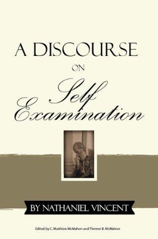 A Discourse on Self-Examination