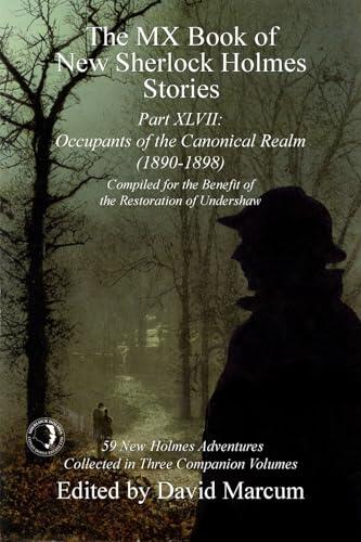 The MX Book of New Sherlock Holmes Stories - Part XLVII