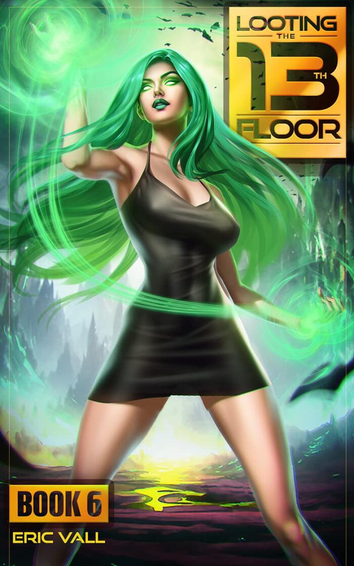 Looting The 13th Floor (6): A Reverse Portal Fantasy