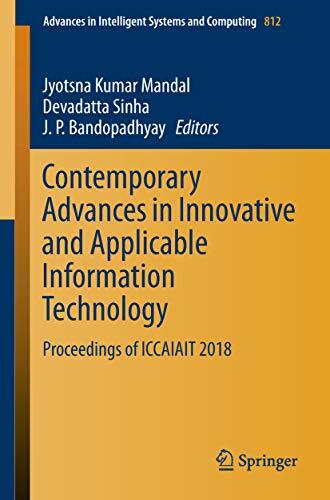Contemporary Advances in Innovative and Applicable Information Technology: Proceedings of ICCAIAIT 2018