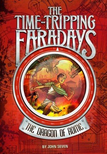 The Dragon of Rome (The Time-Tripping Faradays)