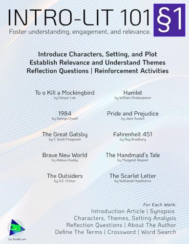 INTRO-LIT 101: Section 1 - Foster understanding, engagement, and relevance of great literature.